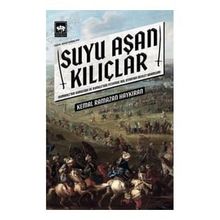 Suyu Aşan Kılıçlar - Kemal Ramazan Haykıran