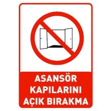 Sym STW026 Asansör Kapılarını Açık Bırakma Uyarı Levhası