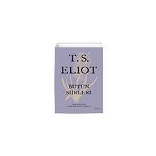 T. S. Eliot - Bütün Şiirleri Everest Yayınları