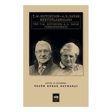 T. W. Hutchison - A. G. Sayar Mektuplaşmaları - Özgün Burak Kaymakçı
