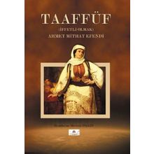 Taaffüf - Ahmet Mithat Efendi