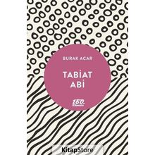 Tabiat Abi - Burak Acar