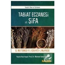 Tabiat Eczanesi ve Şifa Mehmet Hakkı Alma Salon Yayınları