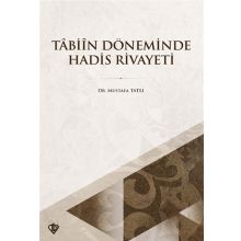Tabiin Döneminde Hadis Rivayeti - Türkiye Diyanet Vakfı Yayınları