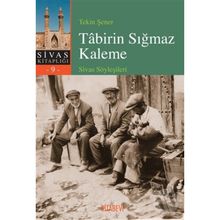 Tabirin Sığmaz Kaleme - Tekin Şener
