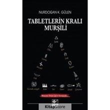 Tabletlerin Kralı Murşili - Nurdoğan K. Gülen
