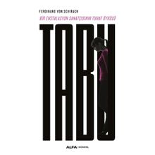Tabu - Ferdinand Von Schirach
