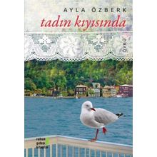 Tadın Kıyısında - Ayla Özberk