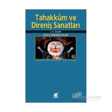 Tahakküm ve Direniş Sanatları - James C. Scott