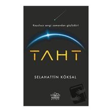 Taht - Selahattin Köksal