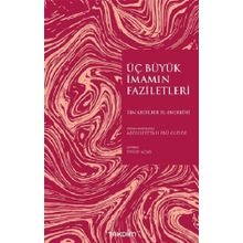 Takdim Yayınları Üç Büyük İmamın Faziletleri