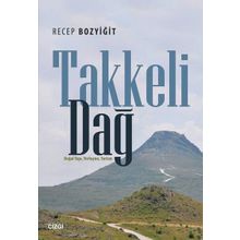 Takkeli Dağ - Yrd. Doç. Dr. Recep Bozyiğit