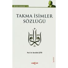 Takma İsimler Sözlüğü - Nurullah Çetin