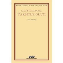 Taksitle Ölüm / Louis Ferdinand Celine / Yapı Kredi Yayınları