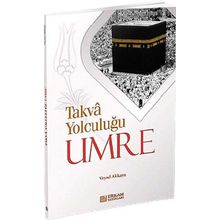 Takva Yolculuğu Umre - Veysel Akkaya