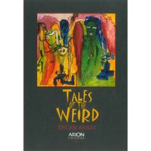 TALES OF THE WEIRD - ERCAN AKBAY