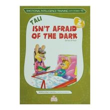 TALI İSN'T AFRAID OF THE DARK (TALI KARANLIKTAN KORKMUYOR) - BERRIN GÖNCÜ IŞIKOĞLU