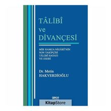 Talibi ve Divançesi - Metin Hakverdioğlu