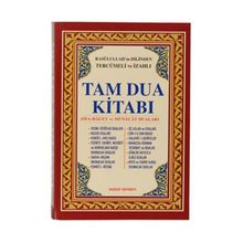 TAM DUA KİTABI (2.HAMUR) RESULULLAH'IN DILINDEN TERCÜMELİ VE İZAHLI - ABDULLAH KARAKUŞ ;YUNUS SAĞLAM