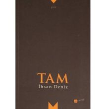 Tam - İhsan Deniz