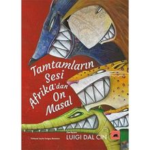 Tamtamların Sesi Afrika'dan On Masal Kitap