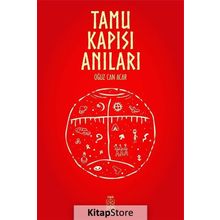 Tamu Kapısı Anılar - Oğuz Can Acar