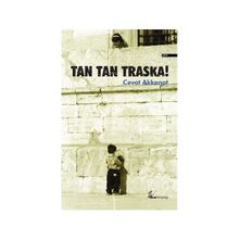 Tan Tan Traska! - Cevat Akkanat