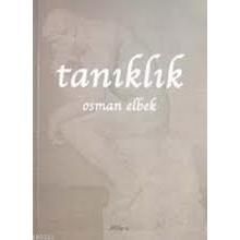 TANIKLIK - OSMAN ELBEK