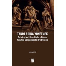 Tanrı Adına Yönetmek - Kutlu Köycü