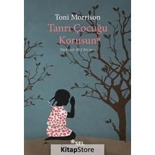 Tanrı Çocuğu Korusun - Toni Morrison