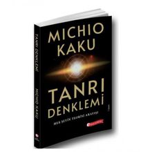 Tanrı Denklemi - Michio Kaku