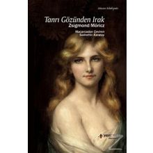 Tanrı Gözünden Irak - Zsigmond Moricz
