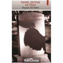 Tanrı, Şeytan ve Tito - Mahmut Demir