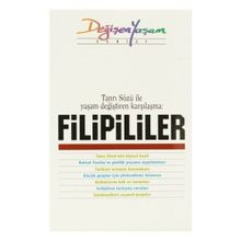 Tanrı Sözü ile Yaşam Değiştiren Karşılaşma Filipililer - kollektif
