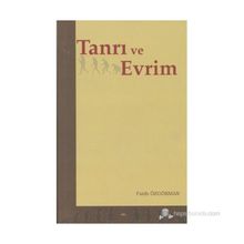 TANRI VE EVRIM - FATIH ÖZGÖKMAN