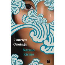 Tanrıça Günlüğü - Natsuo Kirino