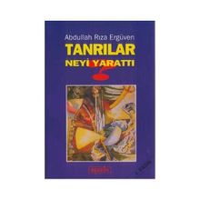 TANRILAR NEYI YARATTI - ABDULLAH RIZA ERGÜVEN
