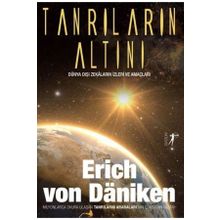 Tanrıların Altını - Erich von Daniken