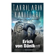 Tanrıların Kanıtları Erich Von Daniken