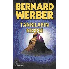 TANRILARIN NEFESI - BERNARD WERBER