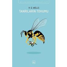 Tanrıların Tohumu - H. G. Wells