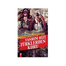 TANRIM BIZI TÜRKLERDEN KORU - LEYLA COŞAN