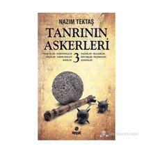 TANRININ ASKERLERI 3 - NAZIM TEKTAŞ