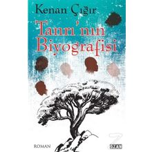 Tanrı'nın Biyografisi - Kenan Çığır