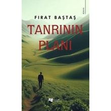 Tanrının Planı Fırat Baştaş