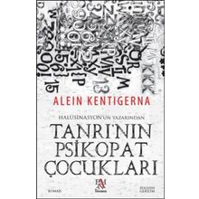 Tanrı’nın Psikopat Çocukları - Alein Kentigerna