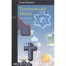 TANRITANIMAZLIK MÜZESİ - LUAN STAROVA