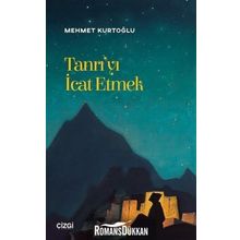 Tanrı'yı İcat Etmek - Mehmet Kurtoğlu