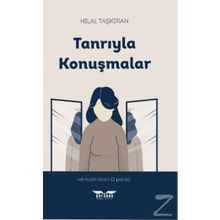Tanrıyla Konuşmalar - Hilal Taşkıran