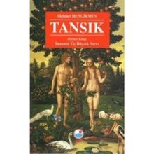 Tansık - 1.Kitap-İnsanın Üç BüyüK Sırrı / Mehmet Hengirmen